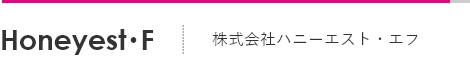 株式会社ハニーエスト・エフ